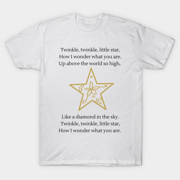 Twinkle twinkle little star nursery rhyme T-Shirt by firstsapling@gmail.com